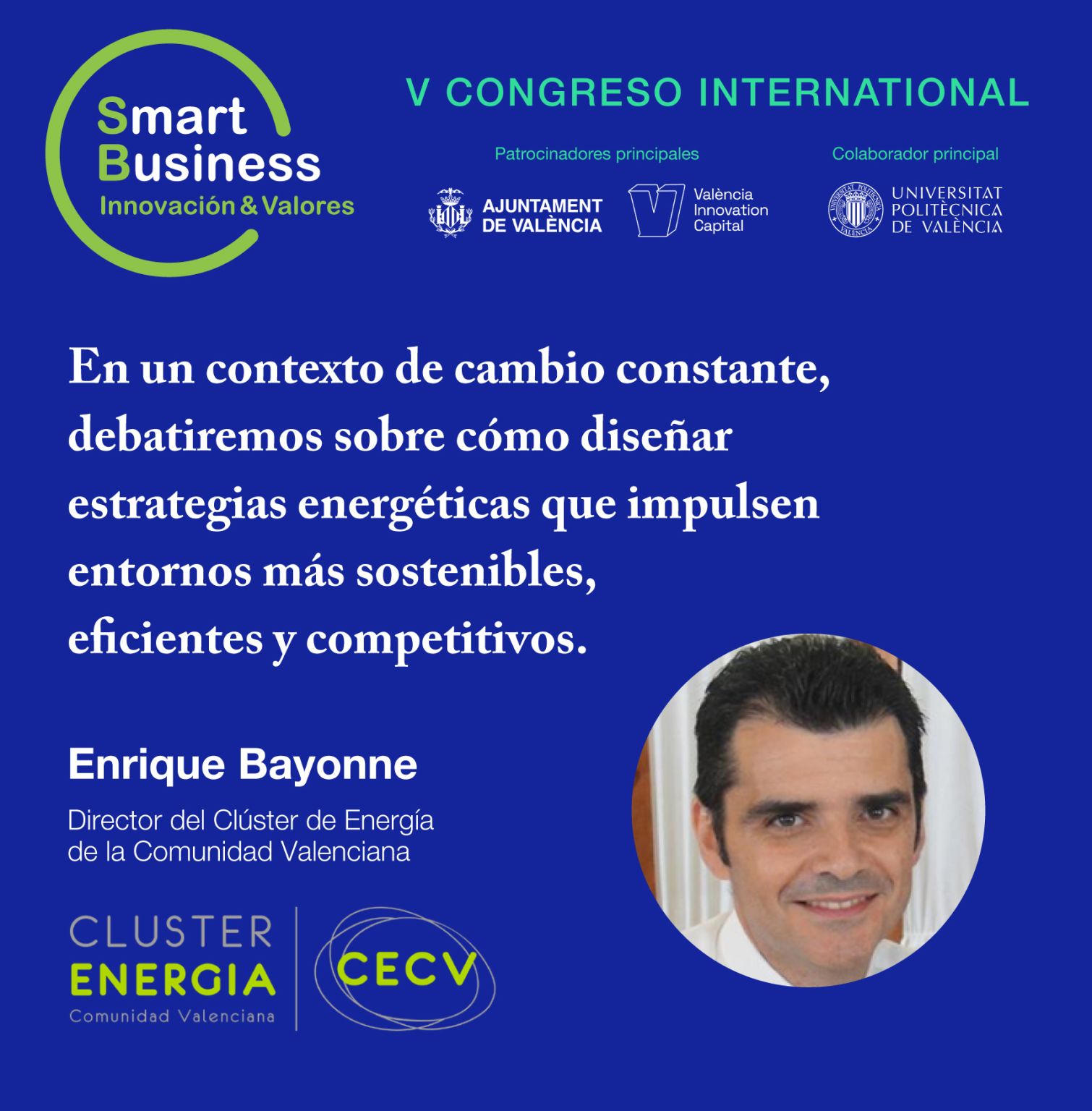 202505Mayo05-V Edición de Smart Business Innovación & Valores-Enrique-Cluster