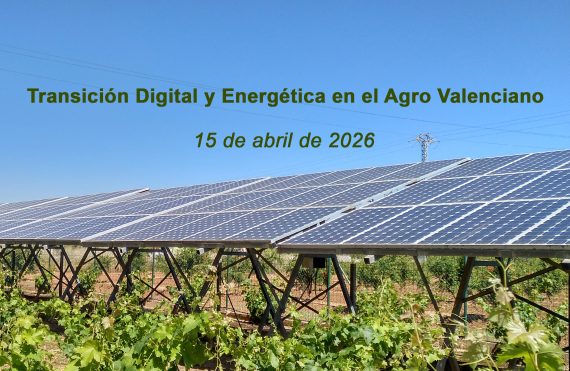202602Feb27-15 de abril-Transición Digital y Energética en el Agro Valenciano